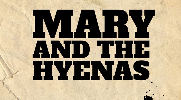 Mary and the Hyenas